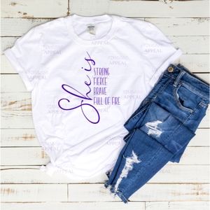 "She Is" Encouragement Custom Tee; Sizes S, M, L, XL